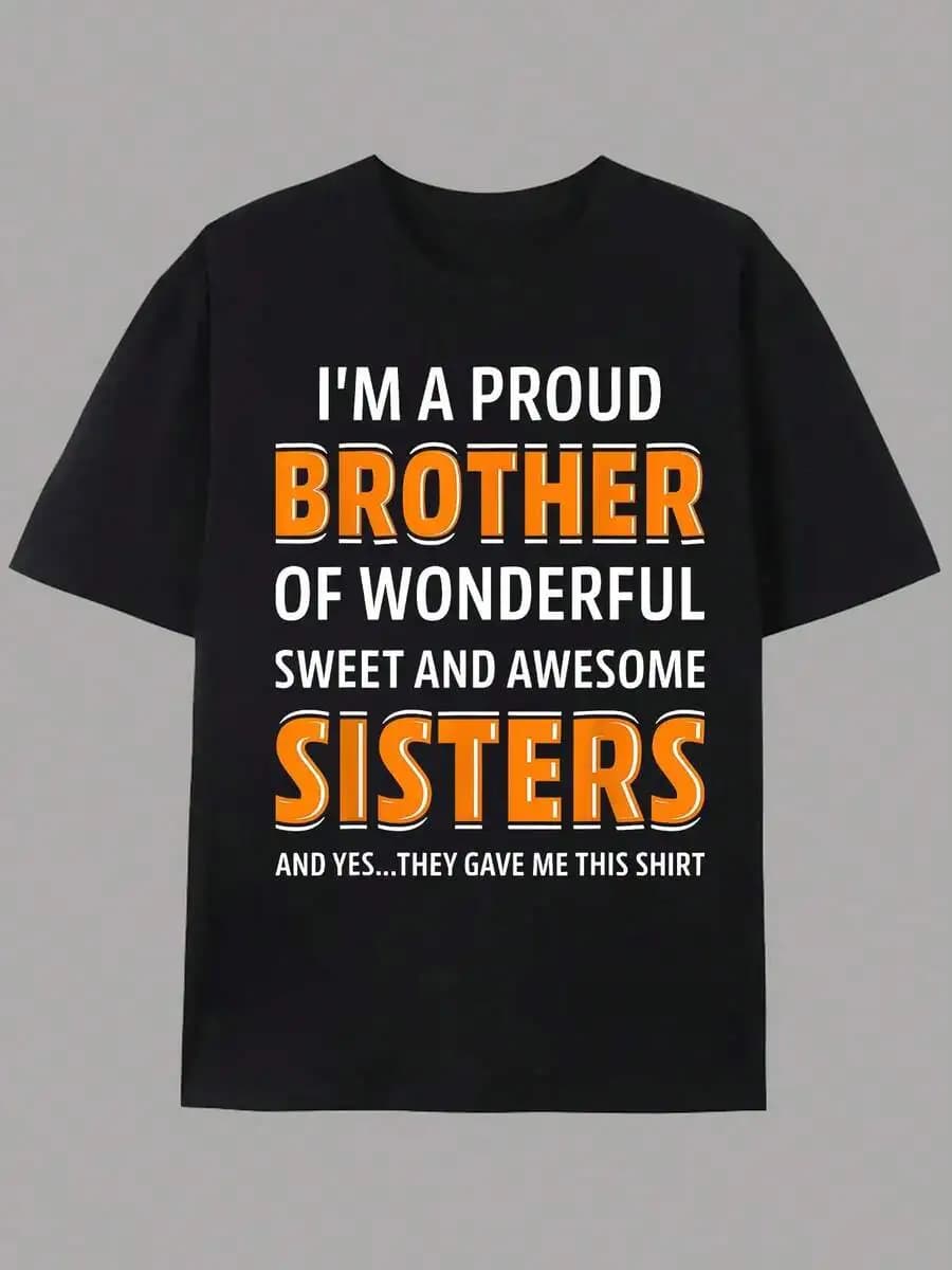 T-shirt da uomo Pride con scritta: Sono un fratello orgoglioso di sorelle meravigliose, con scritta divertente, casual, a maniche corte, girocollo