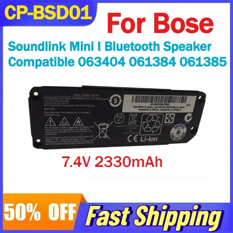 7.4V 2330mAh CP-BSD01 Battery For Bose Soundlink Mini I Bluetooth Speaker Compatible 063404 061384 061385 Rechargeable Batteries