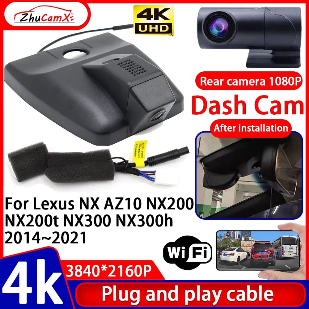 Video Recorder Night Visio 4K UHD Plug and Play Car DVR Dash Cam Camera for Lexus NX AZ10 NX200 NX200t NX300 NX300h 2014 ~ 2021