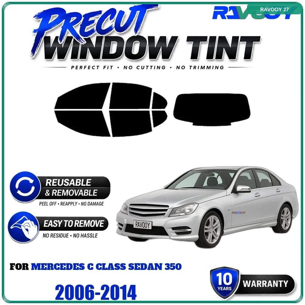 RAVOOY Precut Window Tint, Reusable Removable EPU Film, Custom Fit for Mercedes C Class Sedan 350 2006-2014, UV Heat Protection