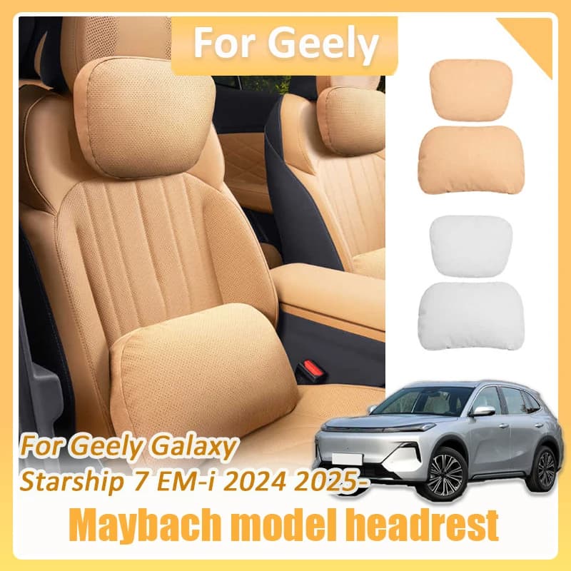 Per Geely Galaxy Starship 7 EM-i 2024 2025 Maybach modello poggiatesta seggiolino auto poggiatesta e supporto lombare cuscino kit di accessori