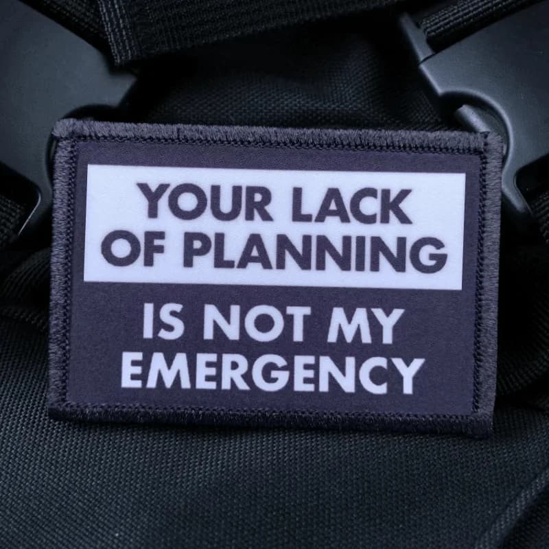 Not My Emergency Funny Patch Gear Toppe stampate con gancio e anello sui vestiti Adesivi per zaino con distintivo morale militare