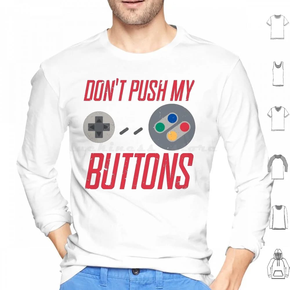 Non spingere i miei bottoni Felpa con cappuccio in cotone a maniche lunghe Controller per videogiochi Pop Culture Puns Snes