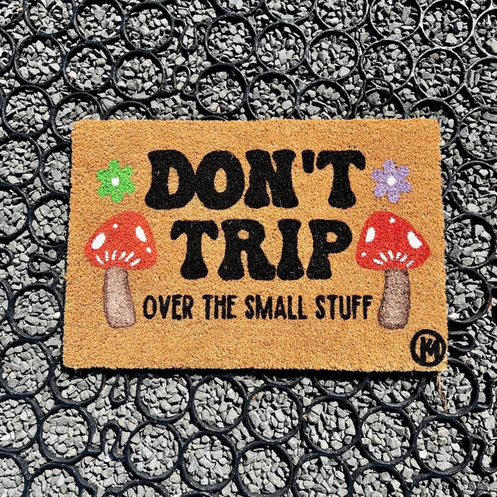 Funny Affirmation Doormat Dont Trip Over Small Things Mat Mushroom Design Housewarming Gift Entrance Durable Easy Clean Rug
