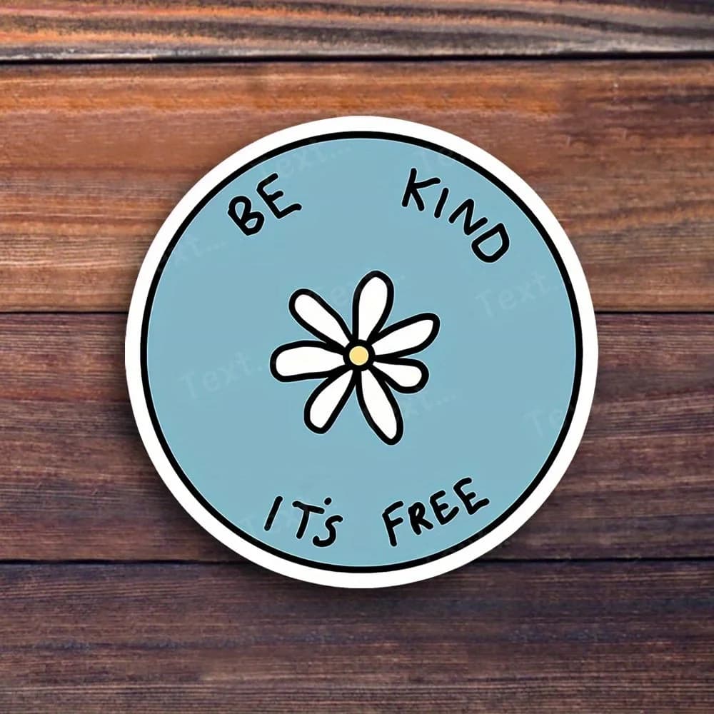 1/3/5pcs "Be Kind and Give Freely" Inspirational Floral Vinyl Sticker, Suitable for Laptops, Water Bottles, Journals and Mirrors, Perfect for Positive Thinkers, Kindness Advocates and Uplifting Decor Lovers, Great Gift for Friends