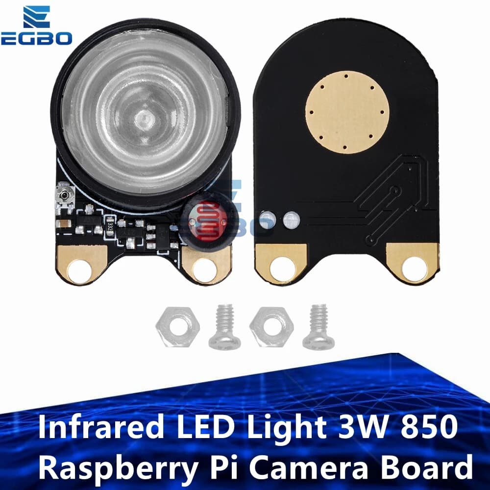 1PCS EGBO Luce LED a infrarossi 3W 850 Raspberry Pi Modulo scheda telecamera Visione notturna IR a infrarossi