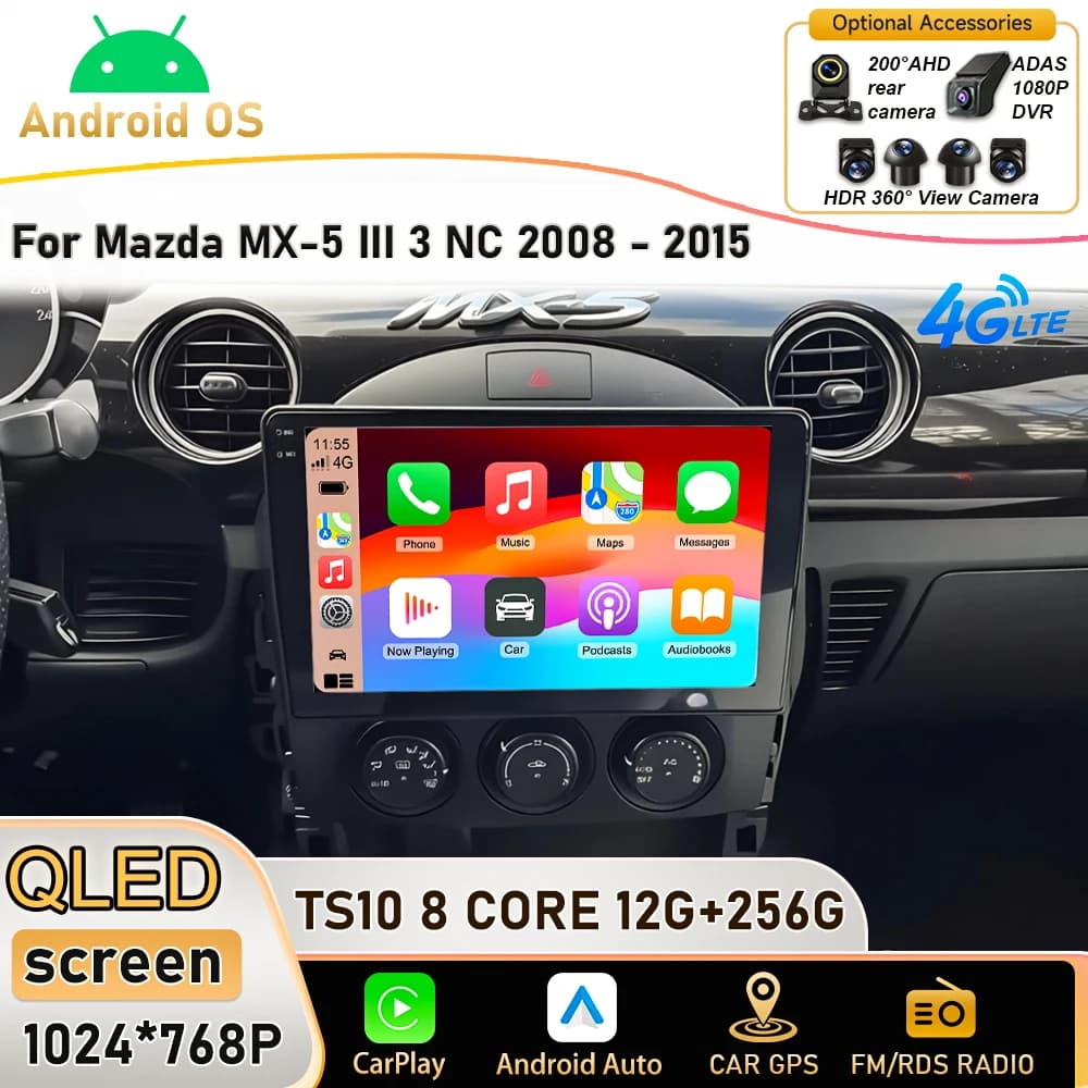 Autoradio Android 16 for Mazda MX-5 III 3 NC 2008-2015 with 2K Incell screen, Plug and Play, GPS navigator, Dash Cam and Wi-Fi
