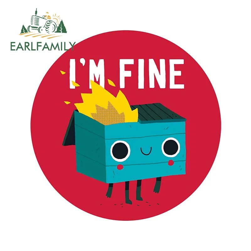 EARLFAMILY Adesivo per auto 13cm x 13cm con scritta 'Dumpster Is Fine', adesivi per serbatoio carburante e cassetta degli attrezzi, graffiti scherzosi