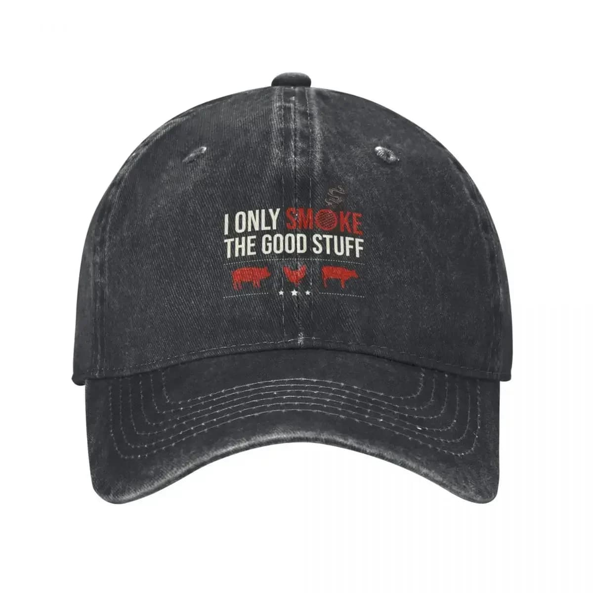 I Only Smoke The Good Stuff Meat Smoking BBQ Baseball Cap Cosplay Birthday Wild Ball Hat Golf Wear Men Women's