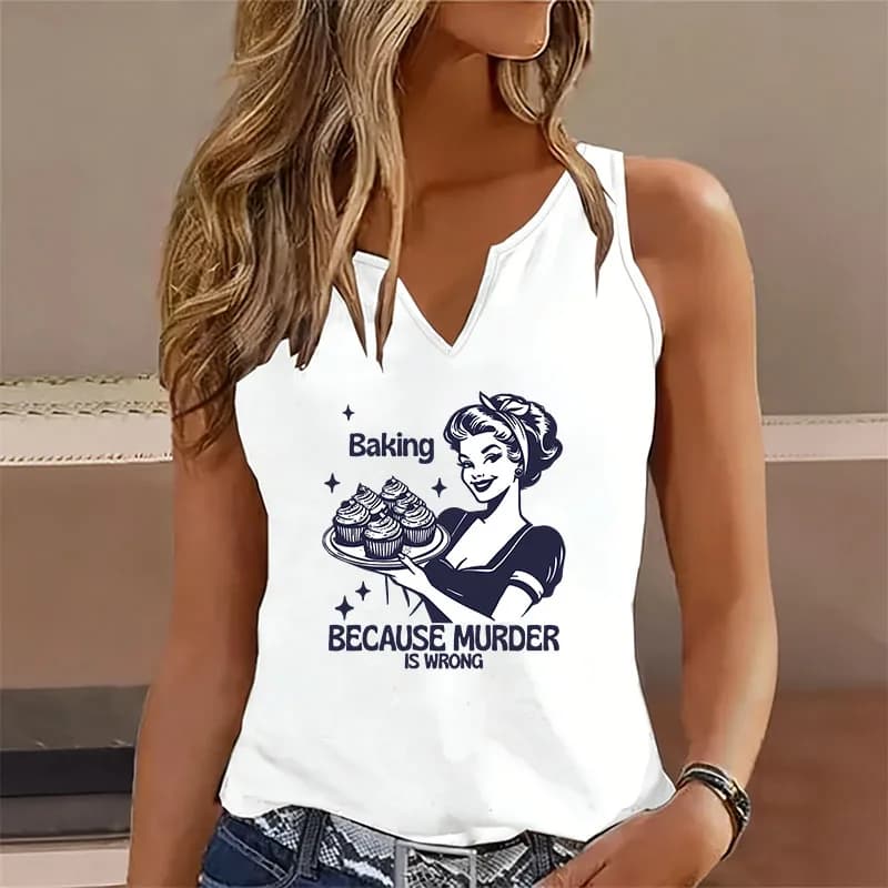 Divertente maglietta senza maniche con scritta 'Baking Because Murder Is Wrong', t-shirt casual con scollo a V, gilet da donna, t-shirt con scollo a V