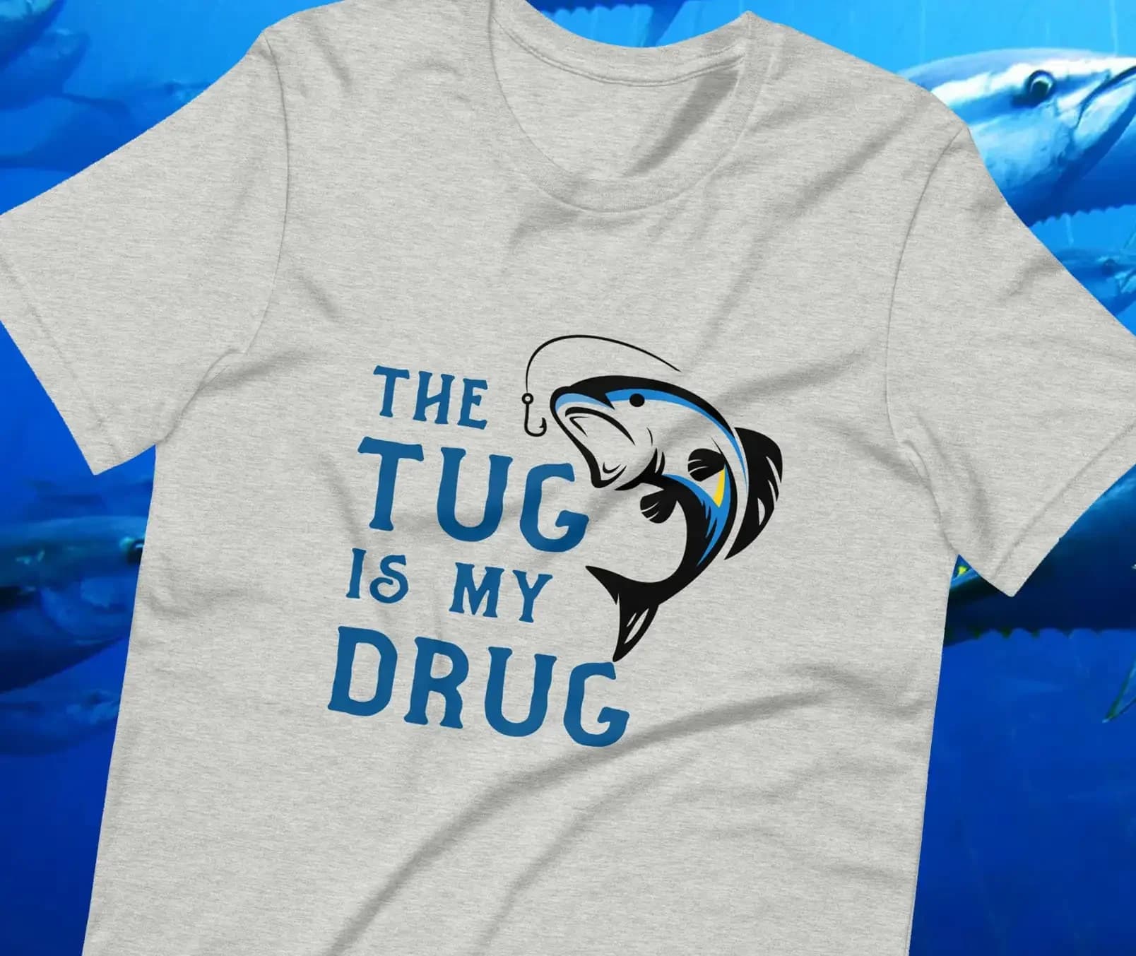 T-shirt 'The Tug Is My Drug' for Fishermen, with fishing motifs, reel, boat, straw, Catfish, tuna, bait, Fishing equipment, box, barrel, jigging, bait, Moscow