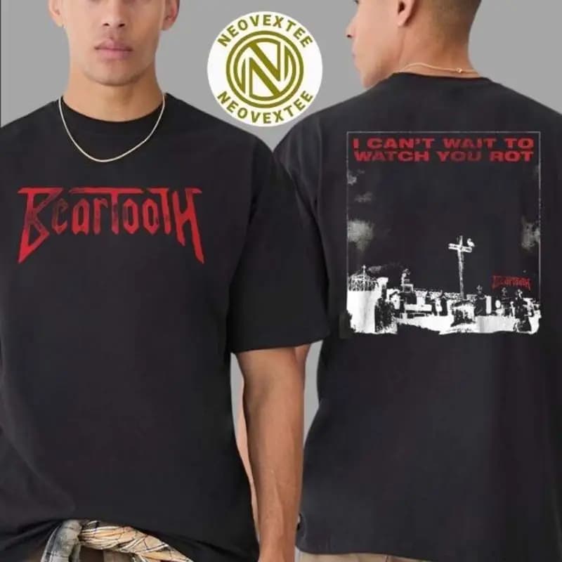 Maglietta Beartooth Band Graveyard Merch Non posso aspettare guardare a rottare T-Shi su due lati