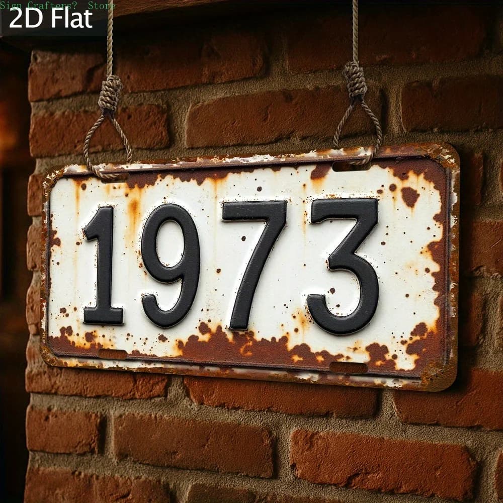 Targa Vintage 1973 in Alluminio Effetto Ruggine e Invecchiato, Stampa 2D ad Alta Definizione, Resistente alla Piegatura e Durevole