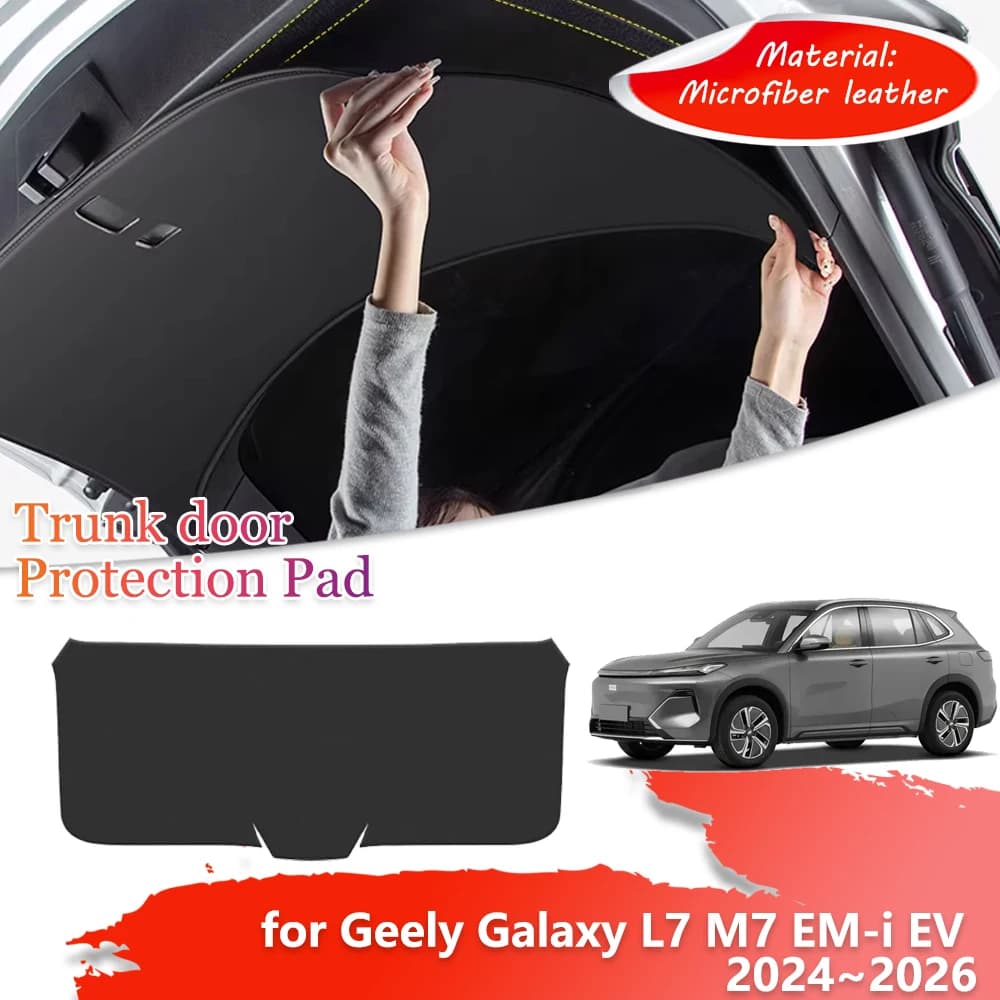 Trunk Tailgate Protection Mat for Geely Galaxy L7 M7 EM-i EV 2024~2026 2025 Car Door inside Anti-dirty Cover Pad Part Accessorie