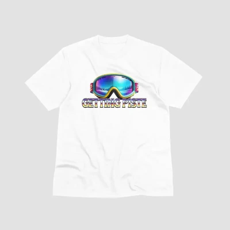 Maglietta divertente con scritta 'Getting Piste Ski Goggle', tema sci, snowboard, vacanze invernali
