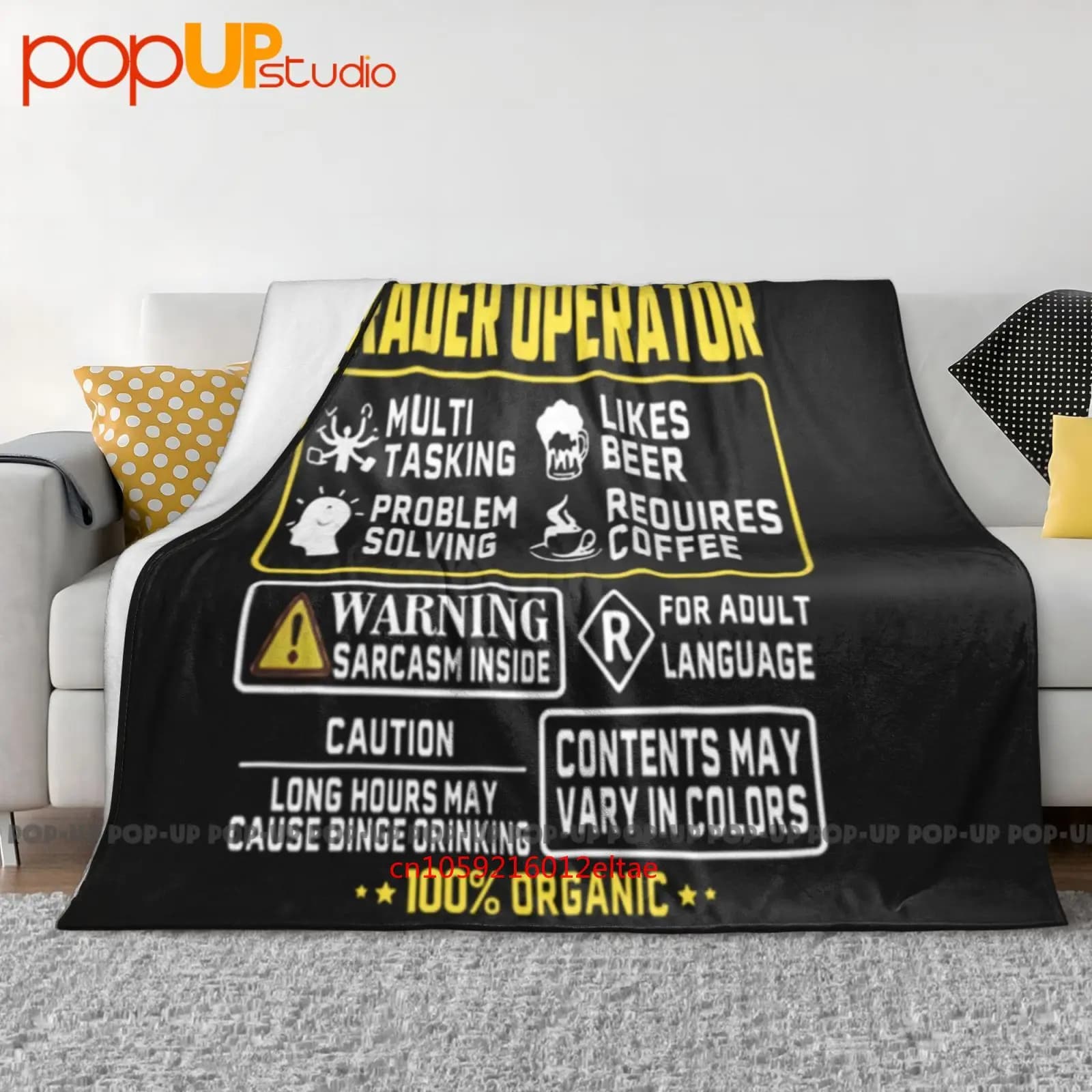 Grader Operator Contents May Vary In Color Warning Sarcasm Inside 100 Organic Blanket Quilt Winter Sofa Cover Bed Covers