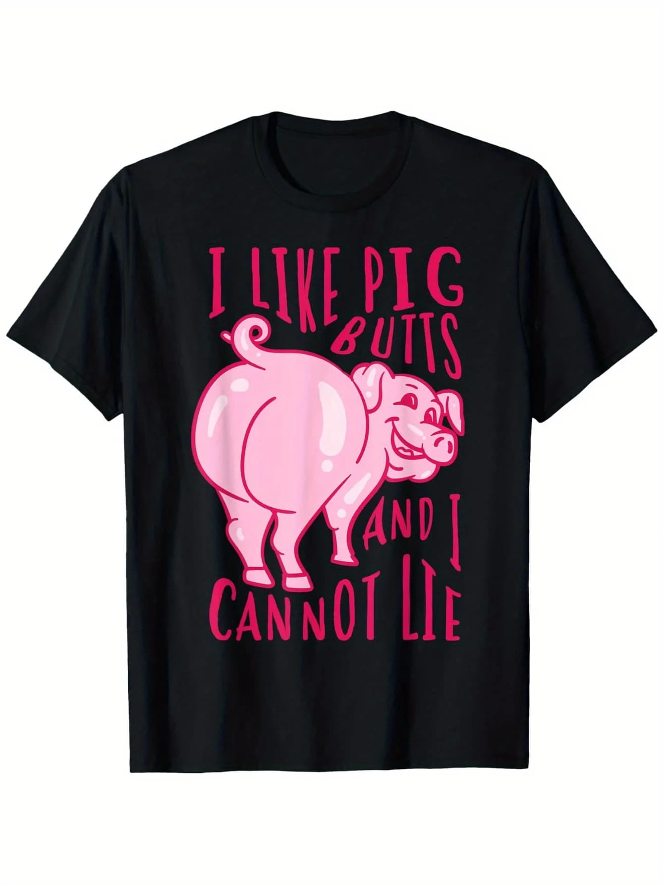 T-shirt "I Like Pig Butts And I Can't Lie" - 100% cotone, regalo divertente nero S-XXXL