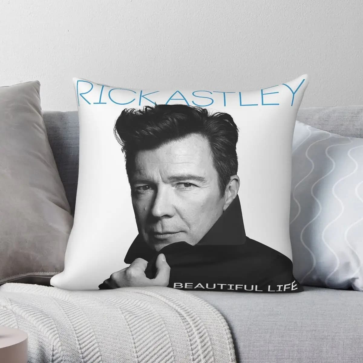 Rick Astley Beautiful Life Square Pillowcase Polyester Linen Velvet Printed Zip Decor Pillow Case Sofa Cushion Cover