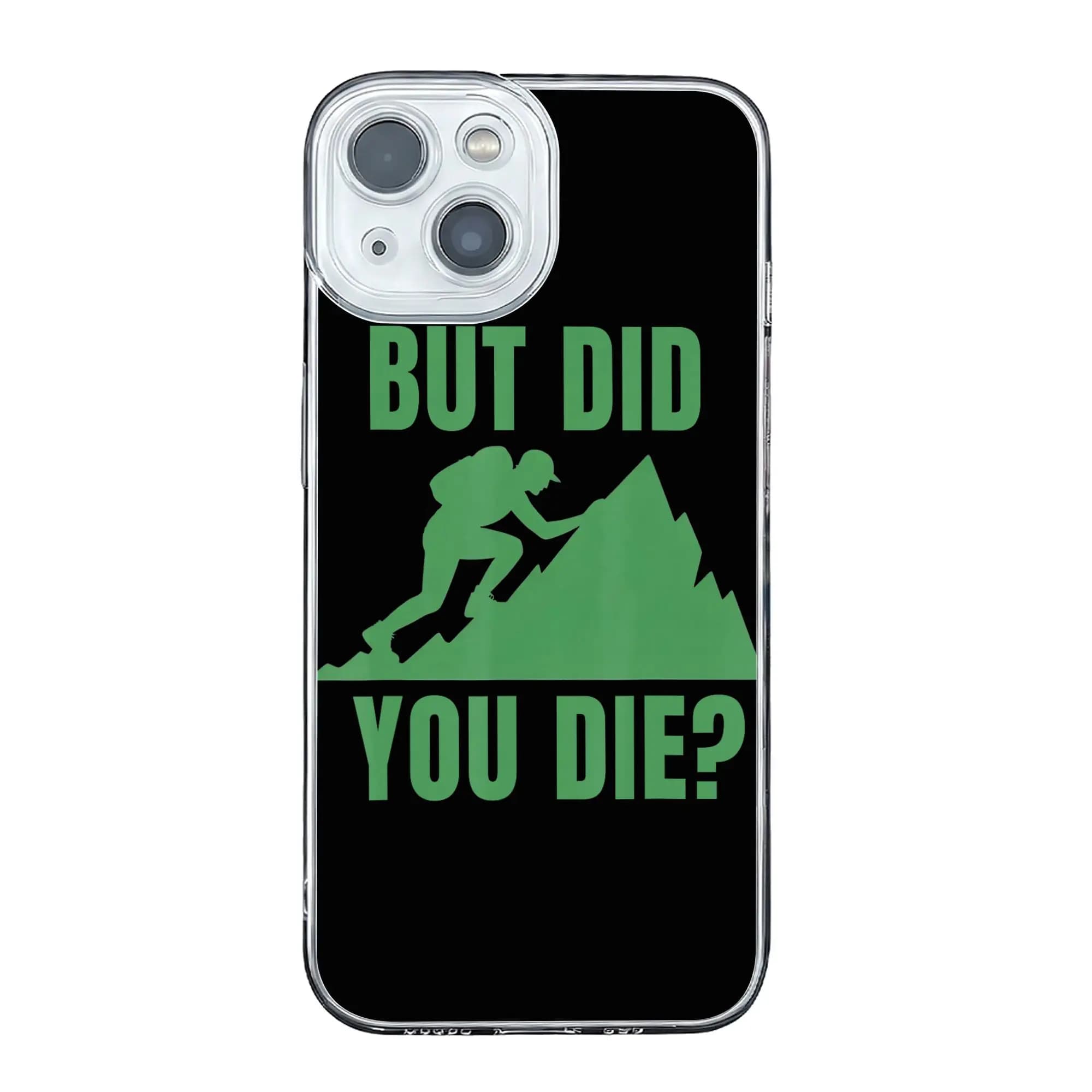 Cover anti-collisione per iPhone 17 16 15 14 13 12 11 Pro Max con design motivazionale 'Ma Sei Morto?' per l'escursionismo in montagna