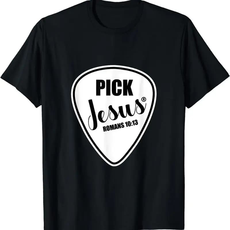 NEW LIMITED! Pick Jesus Funny Christian Music Guitar Cotton Tee - Made In Usa