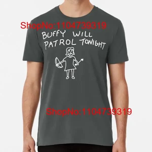 Buffy Will Patrol Stasera Bianca dalla S alla 5XL Realizzata nell'AU USA T-shirt vintage lavata homme streetwear Versatile Leggermente