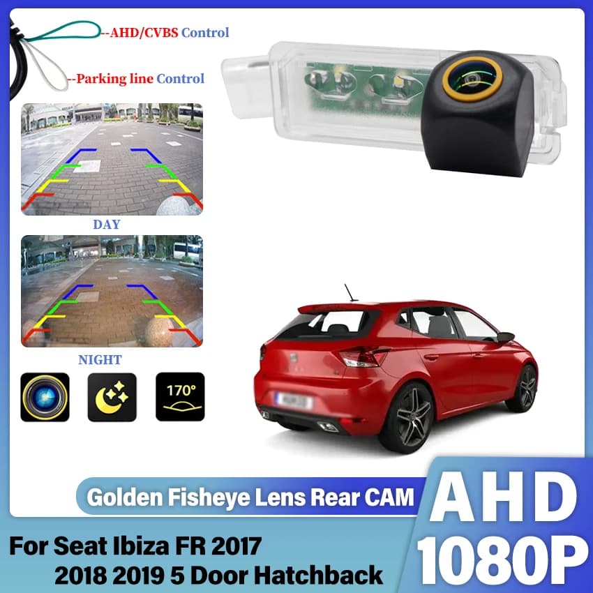 Telecamera posteriore AHD HD con obiettivo fisheye dorato per Seat Ibiza FR 2017 2018 2019 5 porte Hatchback, accessori per parcheggio auto