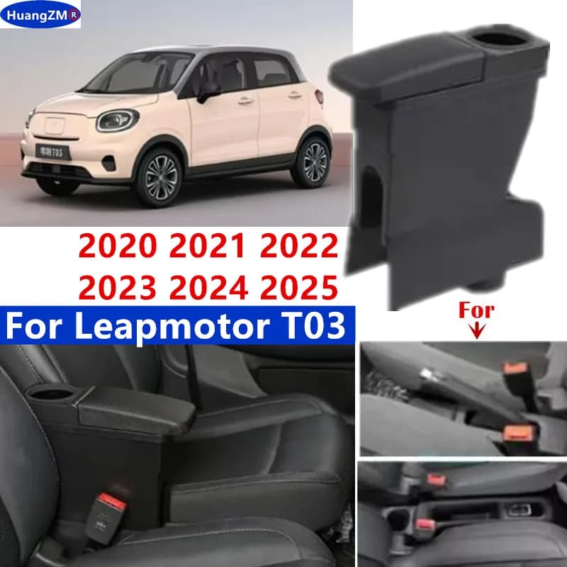 For Leapmotor t03 Armrest box Leapmotor t03 2020 2021 2022 2023 2024 2025 Central storage box water cup holder Car accessories