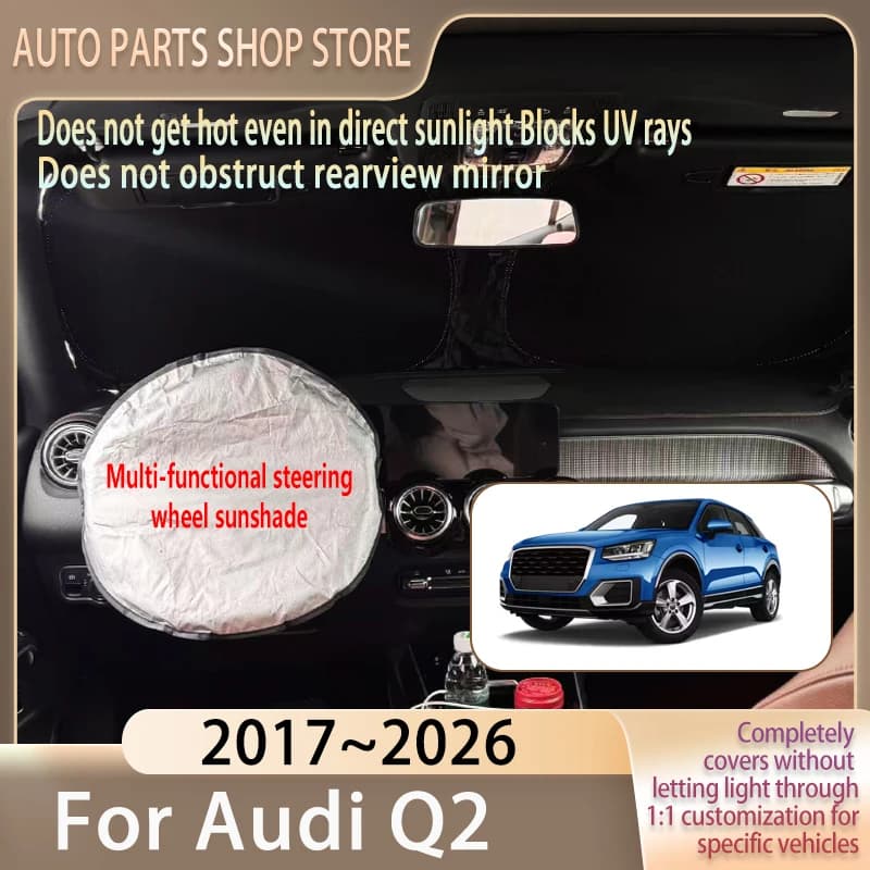 Per Audi Q2 2017~2026 2025: Parasole Volante e Parabrezza Anteriore Rinfrescante Estivo, Accessori Auto Isolanti dal Calore