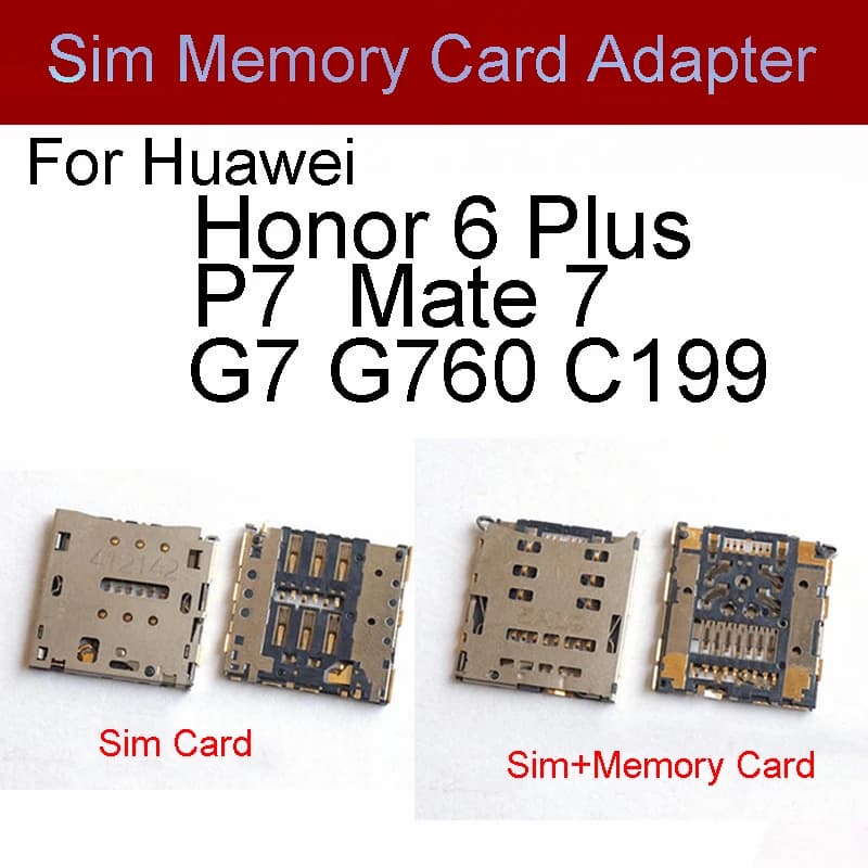 Adattatore per Slot Scheda SIM per Huawei Honor 6Plus P7 Mate7 C199 G7 G760, Lettore di Schede SIM e di Memoria, Ricambio per Riparazione