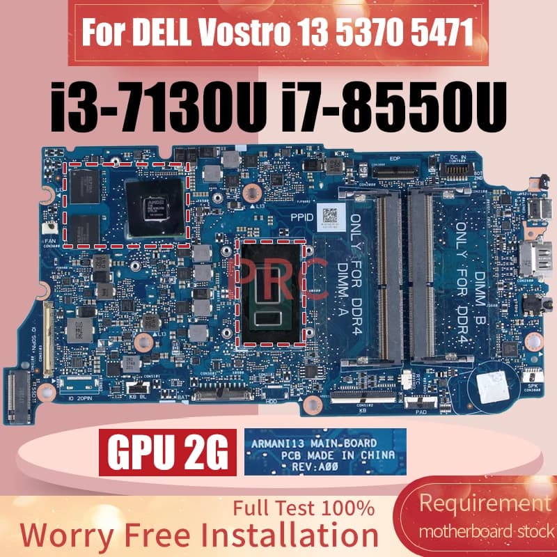 ARMANI13 For DELL Vostro 13 5370 5471 Laptop Motherboard i3-7130U i5-8250U i7-8550U 216-0889004 2G 0F4K5N Notebook Mainboard