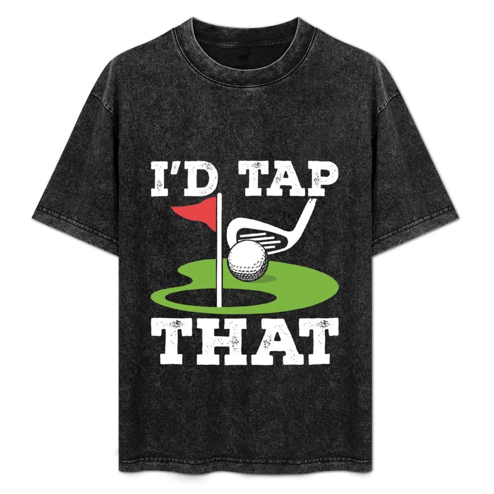 Maglietta I'd Tap That Golf Putting, classica, girocollo, in cotone