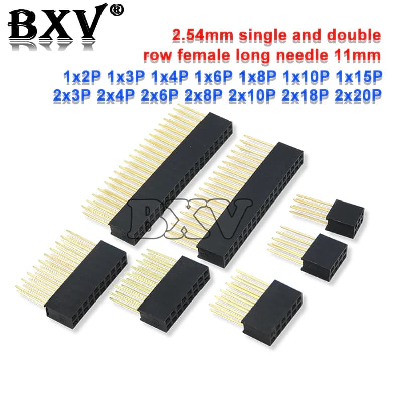 10 PZ 2.54mm Single Double Fila Female Pins Lungs 11mm BXV PCB Edge Spille Header Plug 2~20PIN For Arduino For Raspberry