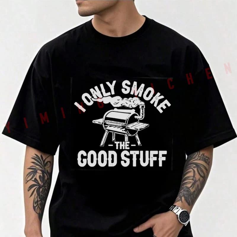 2026 Cotton Casual T-shirtI Only Smoke Good Stuff Grilling Humor Motorcycle Tshirt Mens Summer Cycling Sportswear Tops Tee