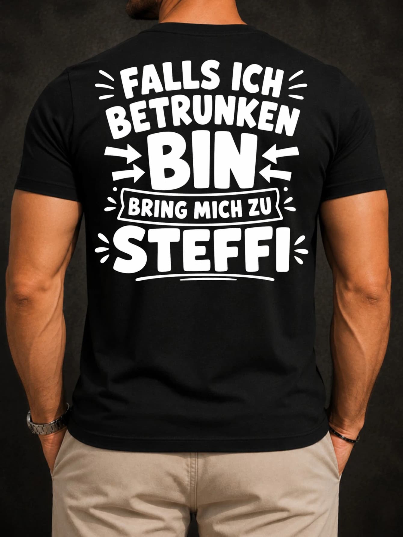 Steffi Drunk Return Arrows Tee GermanFalls ich betrunken bin bring mich zu Steff words with arrow Unisex All T-Shirt