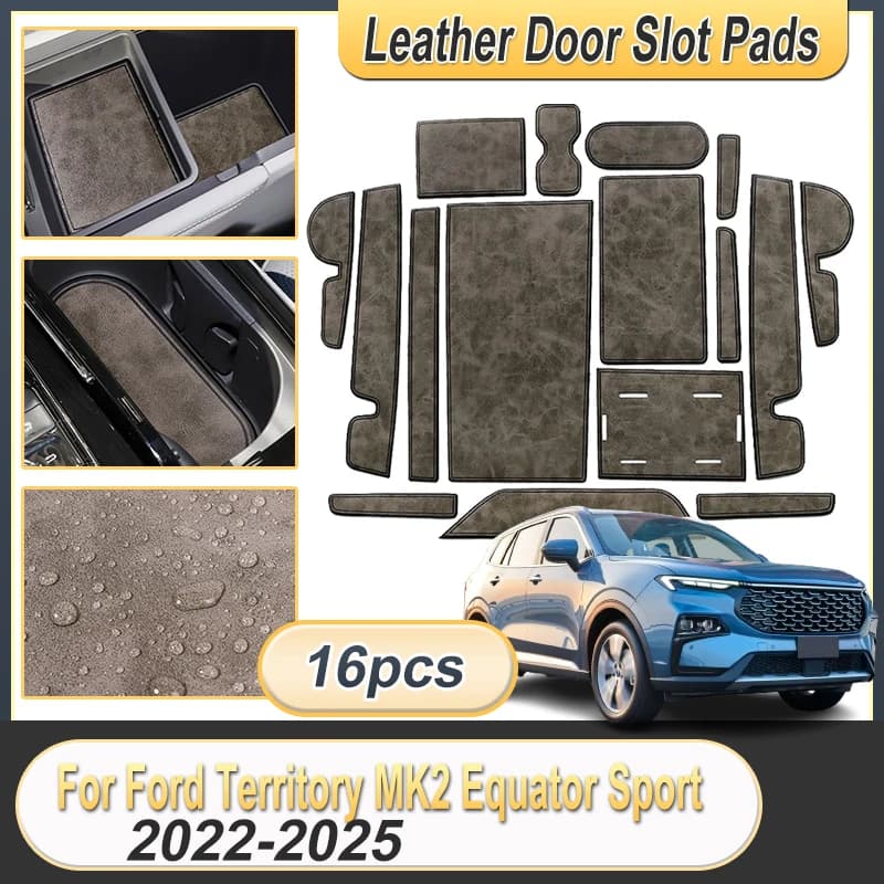 For Ford Territory MK2 Equator Sport 2022-2025 2023 2023 2024 Anti-Slip Gate Slot Cup Zerbino Anti-slip Pad Leather Accessories