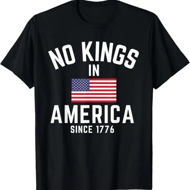 No Kings In America Since 1776 Usa Flag Political Protest T Shirt