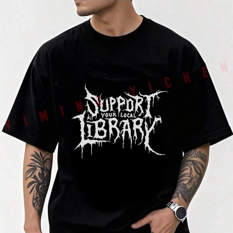 2026 Cotton Casual T-shirtcreative Support Your Local Library Print Moto Tshirt Mens Summer Cycling Sportswear Tops Tee