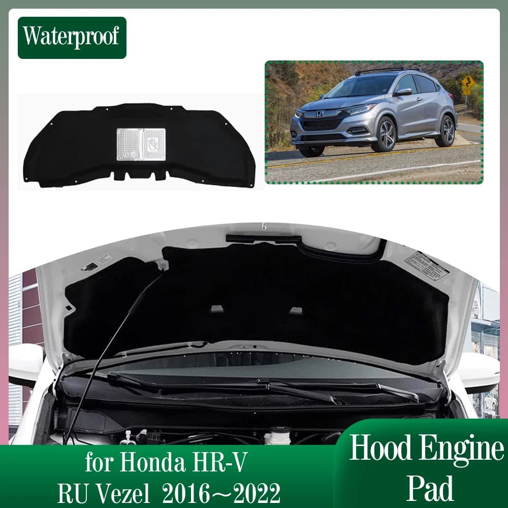 Car Hood Engine Insulation for Honda HR-V HRV RU Vezel 2016~2022 2017 Soundproof Heat Cotton Pad Auto Liner Cover Mat Accessorie