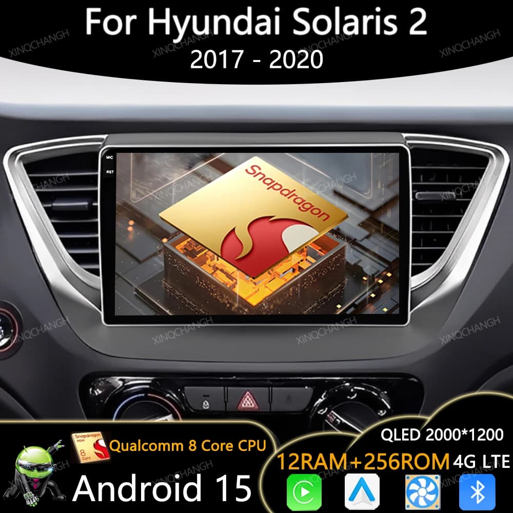 Android 15 Car Radio For Hyundai Solaris 2 2017 - 2020 Multimedia Video Player Navigation QLED 4G WIFI Qualcomm Carplay Auto GPS