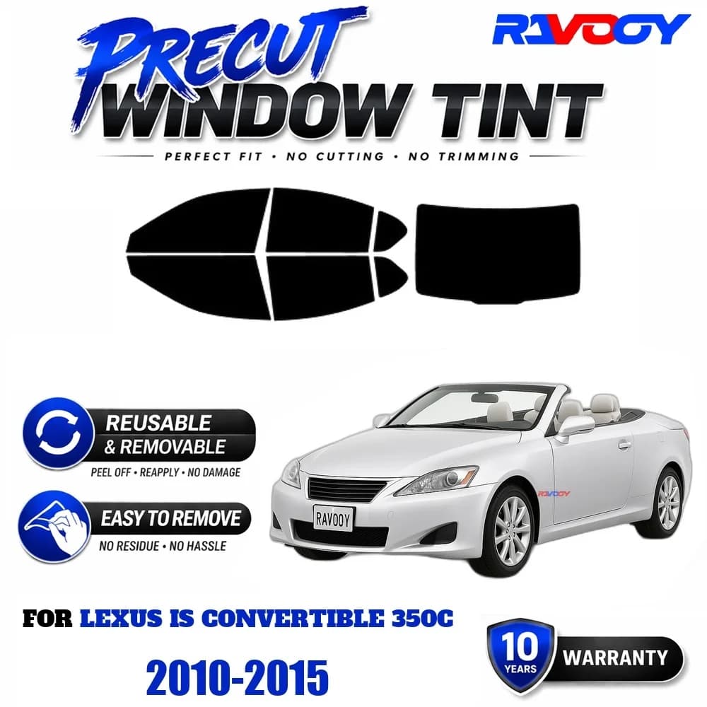 RAVOOY Precut Window Tint, Reusable Removable EPU Film, Custom Fit for Lexus IS Convertible 350C 2010-2015, UV Heat Protection