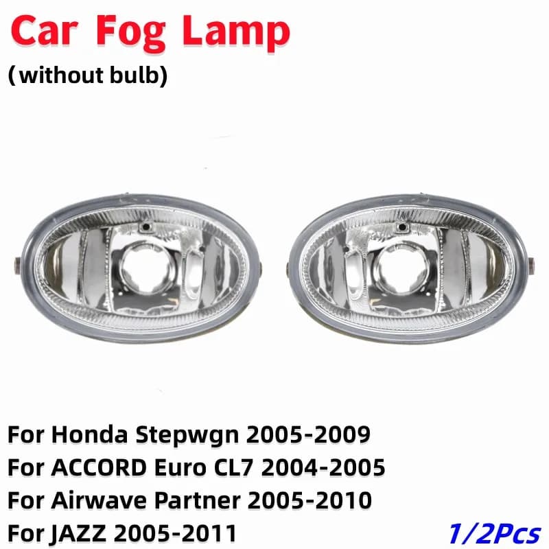 1/2pcs Auto Paraurti Anteriore Della Luce di Nebbia Per Honda Stepwgn 05-09/ACCORD Euro CL7 04-05/Airwave Partner 05-10/JAZZ 2005-2011