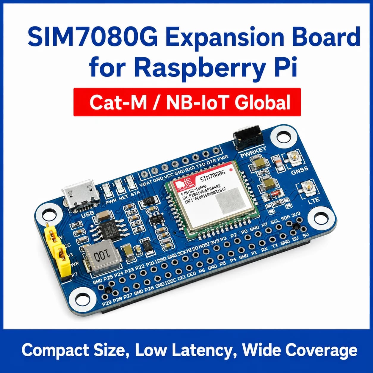 SIM7080G Cat-M/NB-IoT HAT,B-IoT/Cat-M(eMTC)/GNSS HAT for Raspberry Pi Based on SIM7080G Globally Applicable