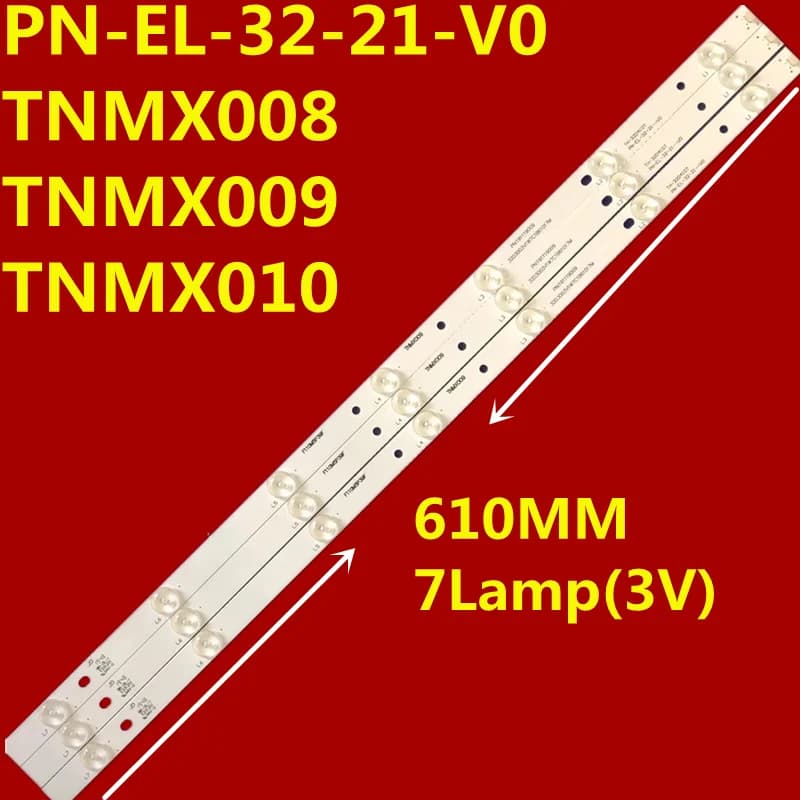 15PCS LED Backlight Strip PN-EL-32-21-V0 TX32CSR510 TXFZL01KE TZLP225KECB1 TXFZL01KECA5 TZLP105KECB3 TZLP200KECB6 TZLP225KECA1