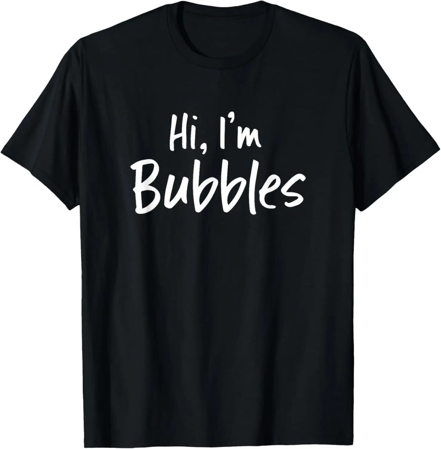Hi, I'm Bubbles For Him Funny Husband Boyfriend Couple T-Shirt