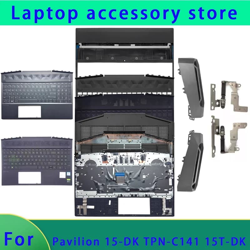 Suitable for Pavilion 15-DK TPN-C141 15T-DK Laptop LCD Screen Top Cover, Front Panel, Palm Rest, Bottom Shell, Hinge Air Outlet