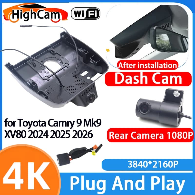 HighCam for Toyota Camry 9 Mk9 XV80 2024 2025 2026 4K Wifi 2160P Car DVR Video Recorder Dash Cam Front Rear Camera