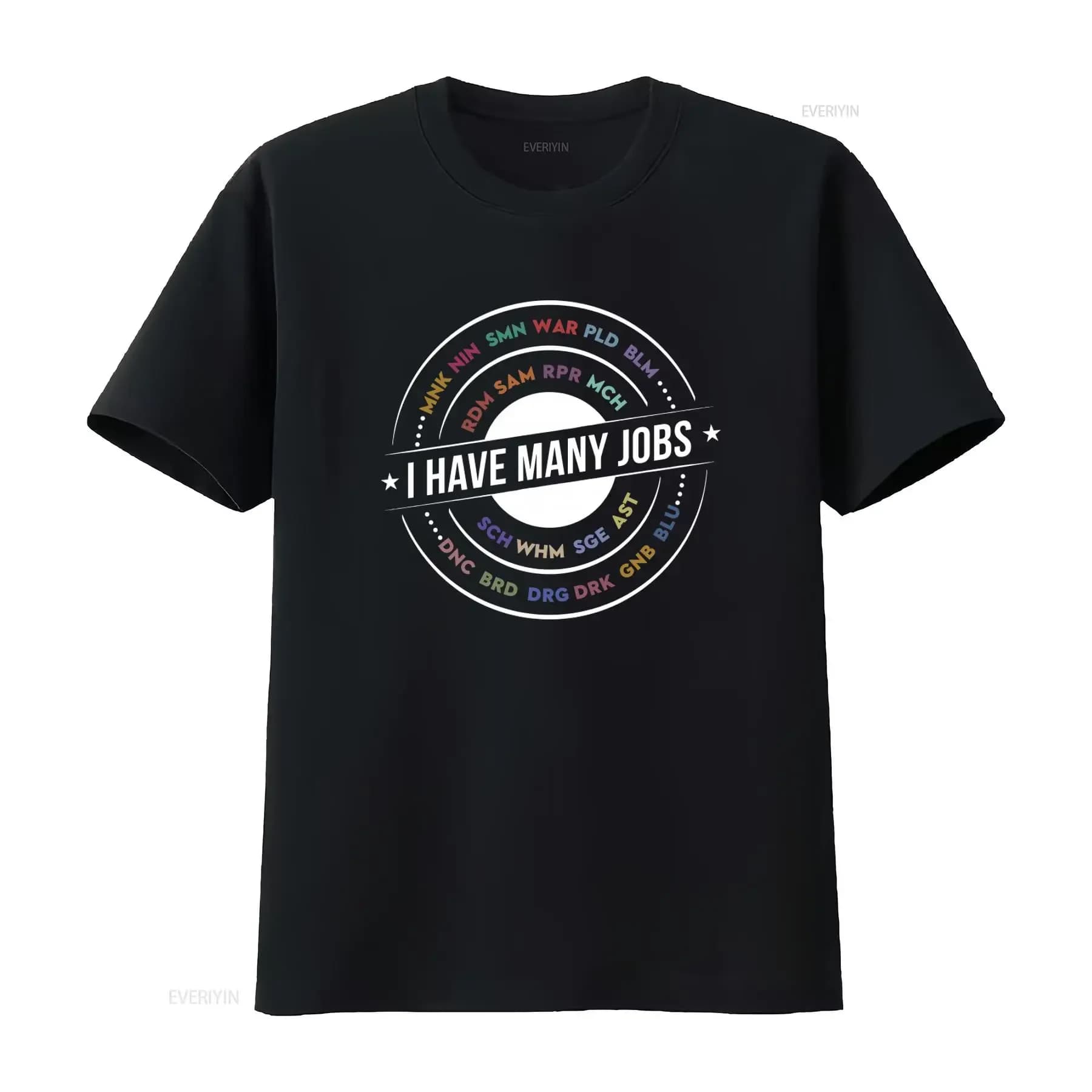Many Jobs Ffxiv Inspired Funny Ff14 Mmo Gamer T Shirt I Have Design Perfect for Gaming Enthusiasts vintage Washed Slightly