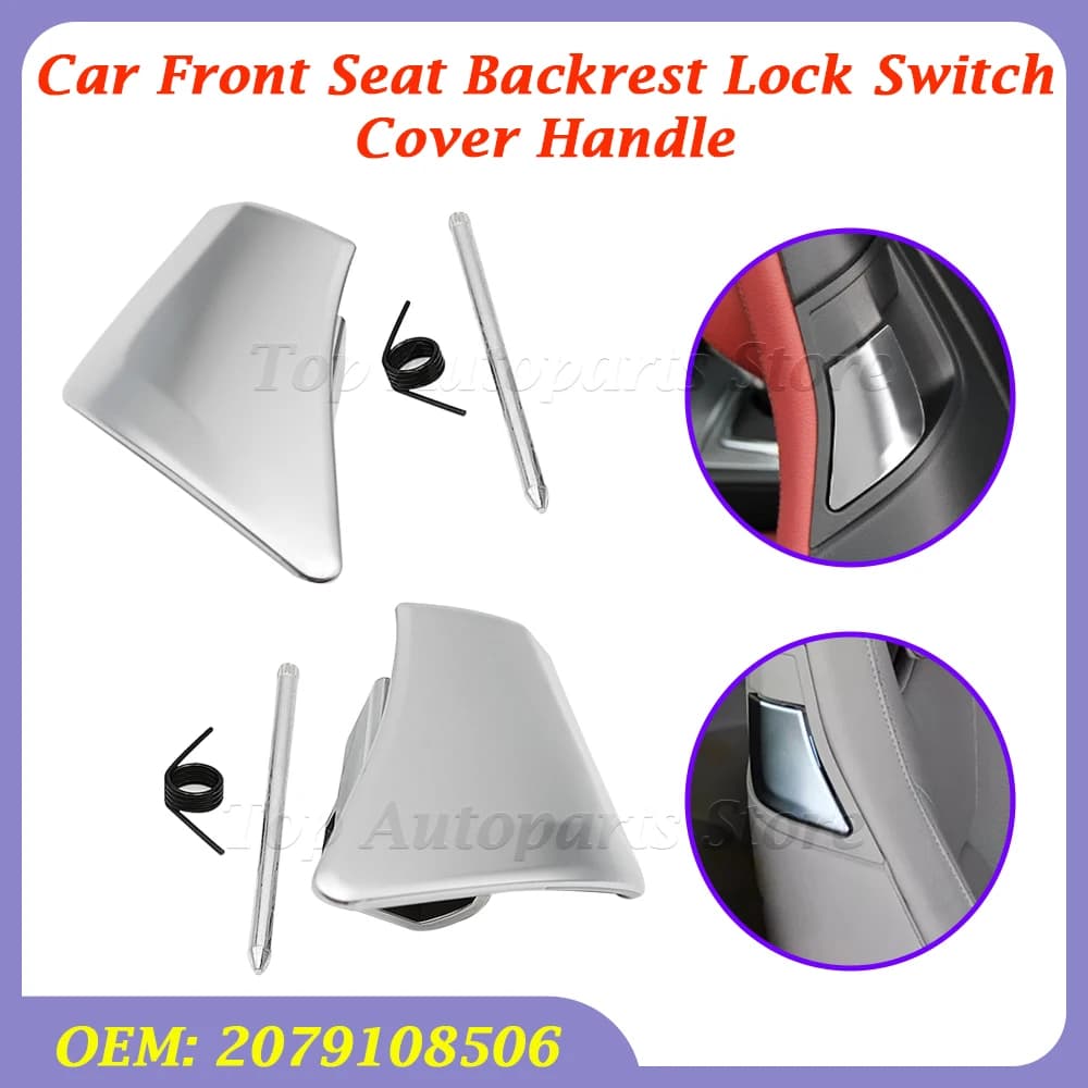 For Mercedes Benz C E Class W207 W204 Coupe E200 E260E300 Car Front Seat Backrest Lock Switch Cover Handle 2079108506 2079108606