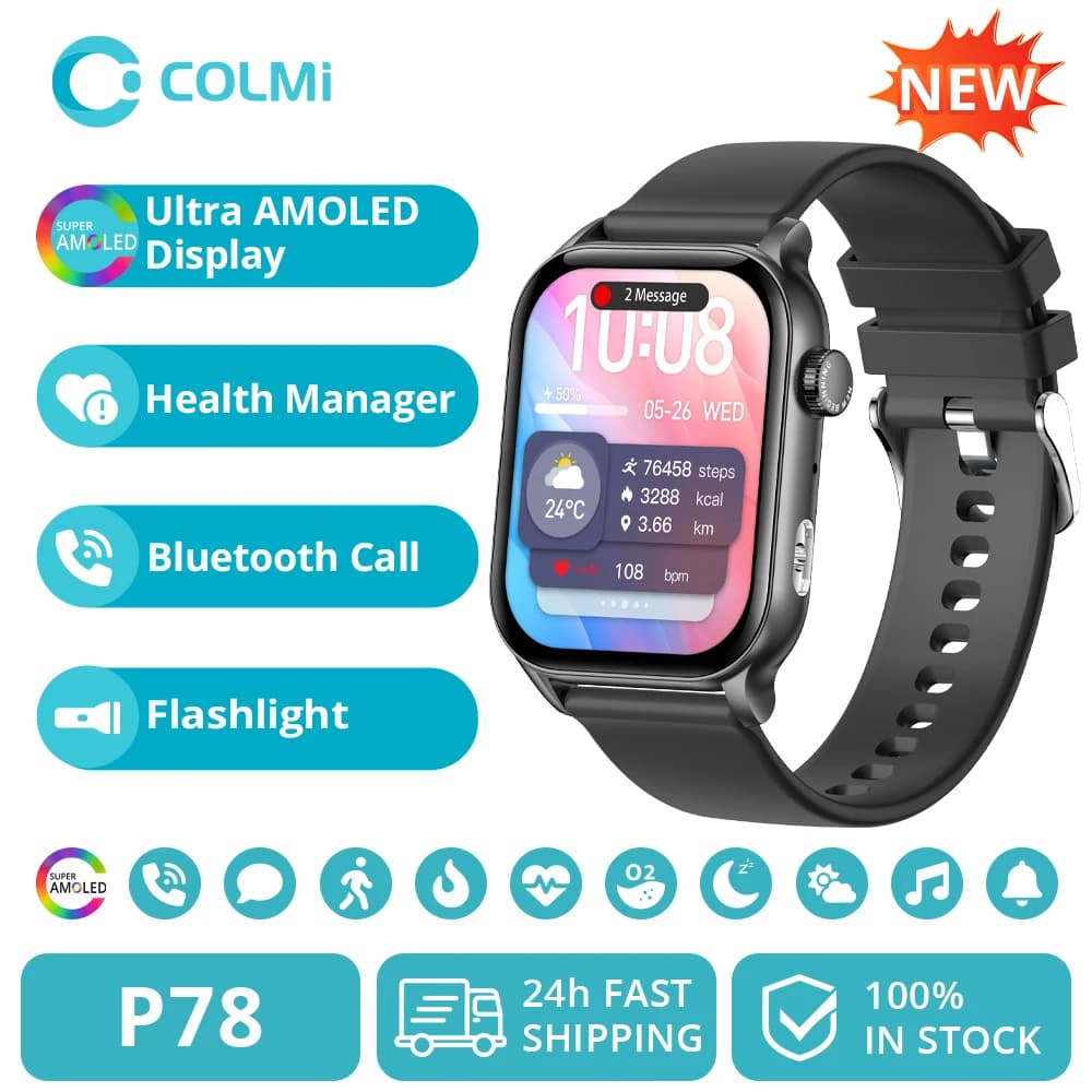 2024 COLMI P78 1.95 ''HD AMOLED Smartwatch Flashlight Calls Vocal 100+ Sports Mode Health Monitor Smart Watch Man Woman