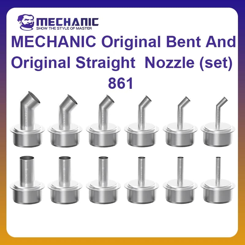 MECHANIC OFFICIAL Original Bent And Original Straight Nozzle (set) 861 6In1 4-12mm Heat Guns Mouth PCB Welding Repair IPhone